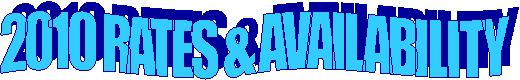 2010 RATES & AVAILABILITY