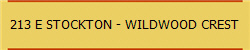 213 E STOCKTON - WILDWOOD CREST