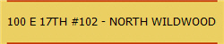 100 E 17TH #102 - NORTH WILDWOOD