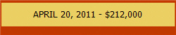 APRIL 20, 2011 - $212,000