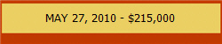 MAY 27, 2010 - $215,000