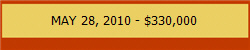 MAY 28, 2010 - $330,000