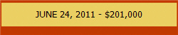 JUNE 24, 2011 - $201,000