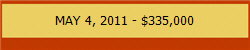 MAY 4, 2011 - $335,000