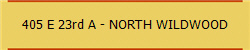 405 E 23rd A - NORTH WILDWOOD